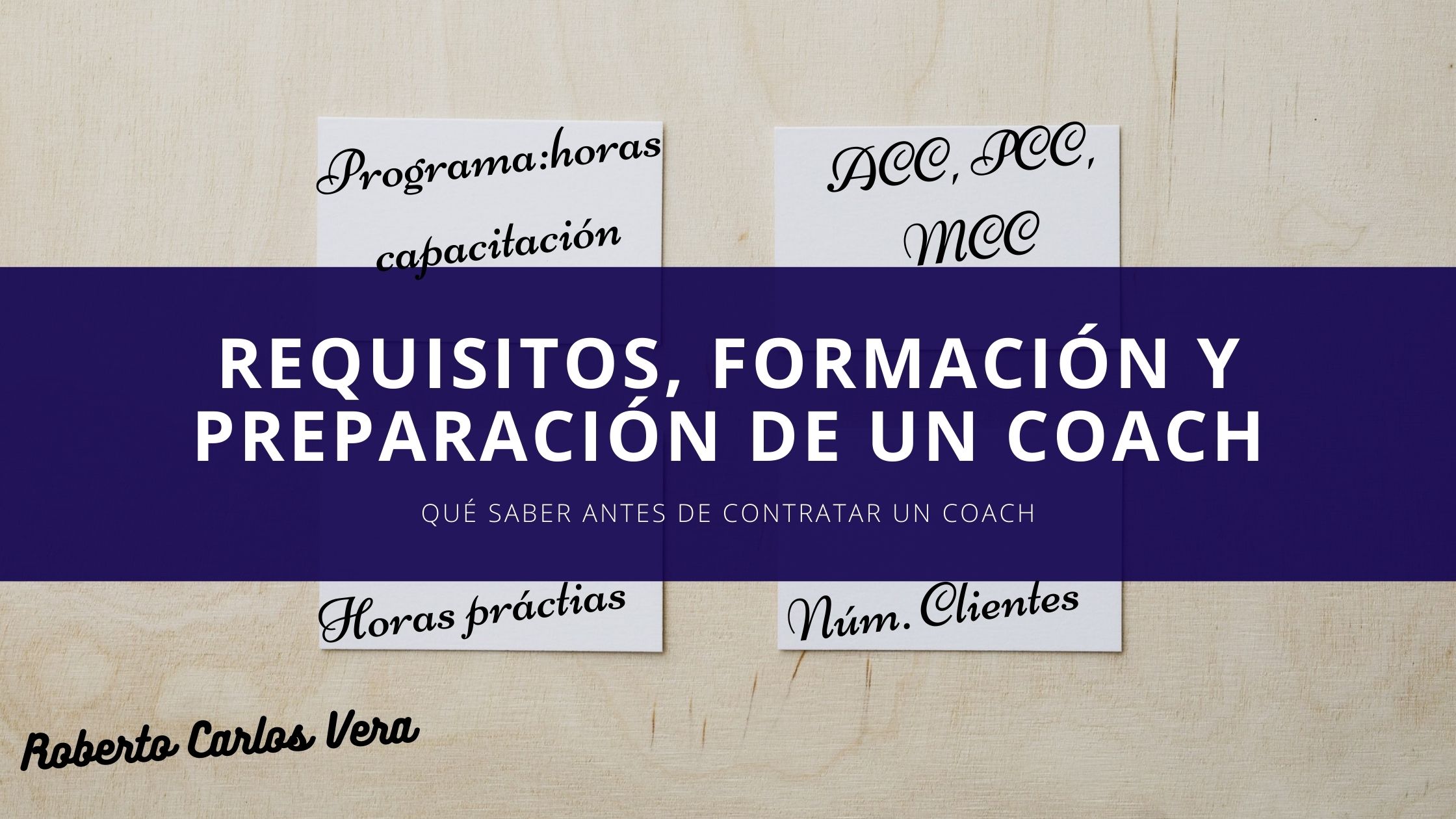 Encabezado-Requisitos-Formación-Preparación-Coach-Shotcoaching-Blog